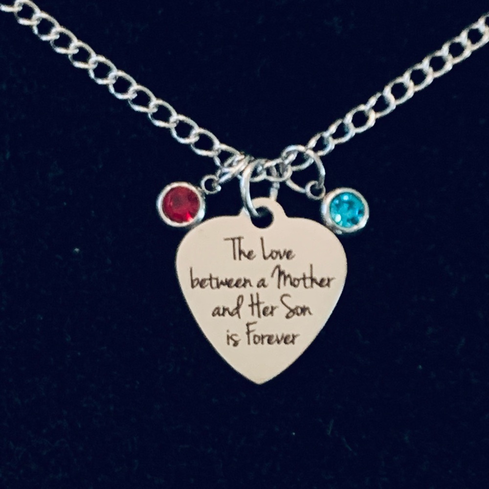 “Love Between Mother/son is Forever” necklace with birthstones